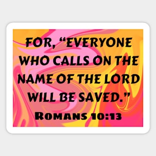 Bible Verse Romans 10:13 Magnet